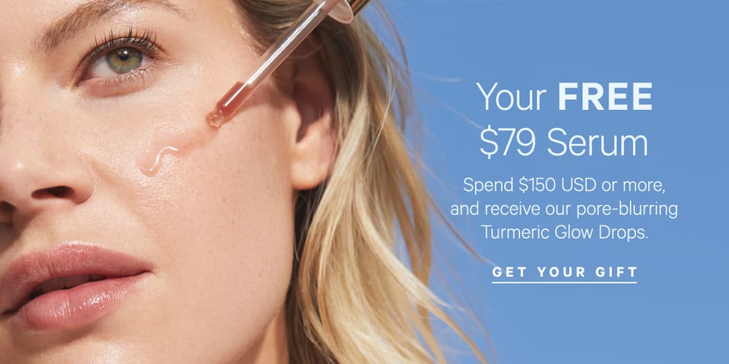 Spend $150+ and receive a FREE full size Turmeric Glow Drops