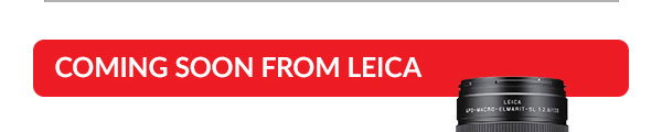 Coming Soon From Leica