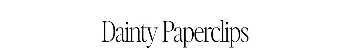 Dainty Paperclips