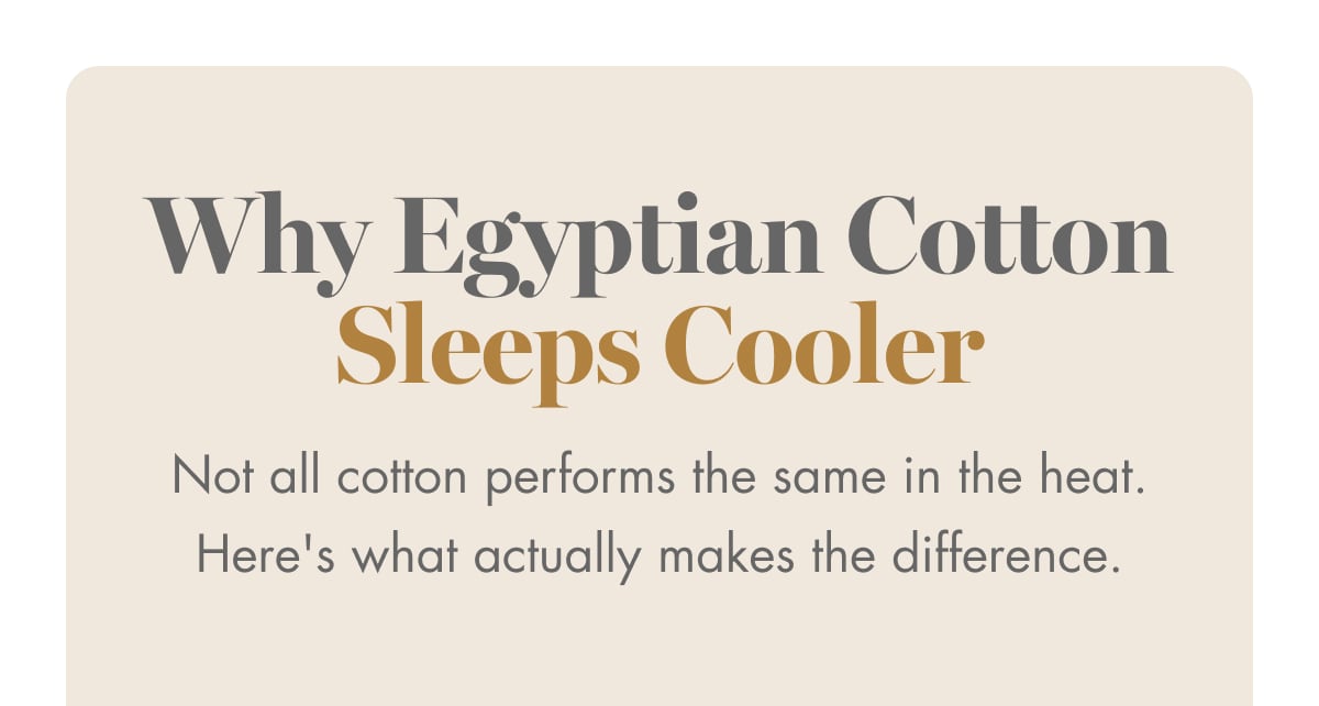 Why Egyptian Cotton Sleeps Cooler