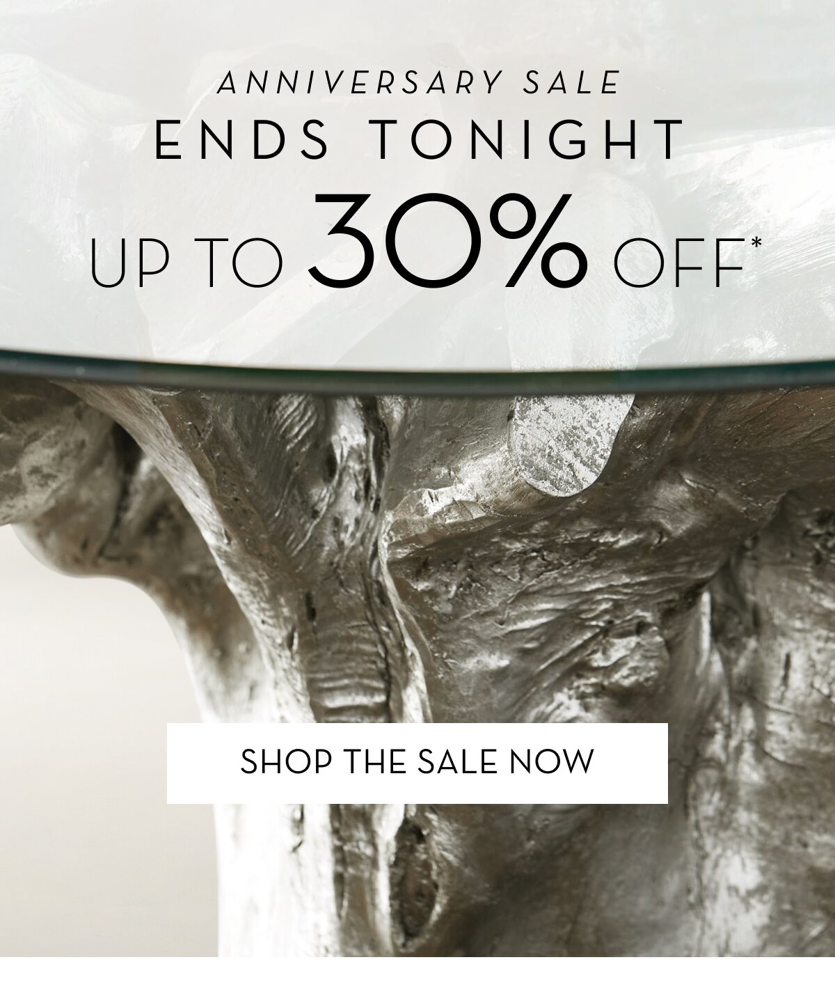 Anniversary sale ends tonight