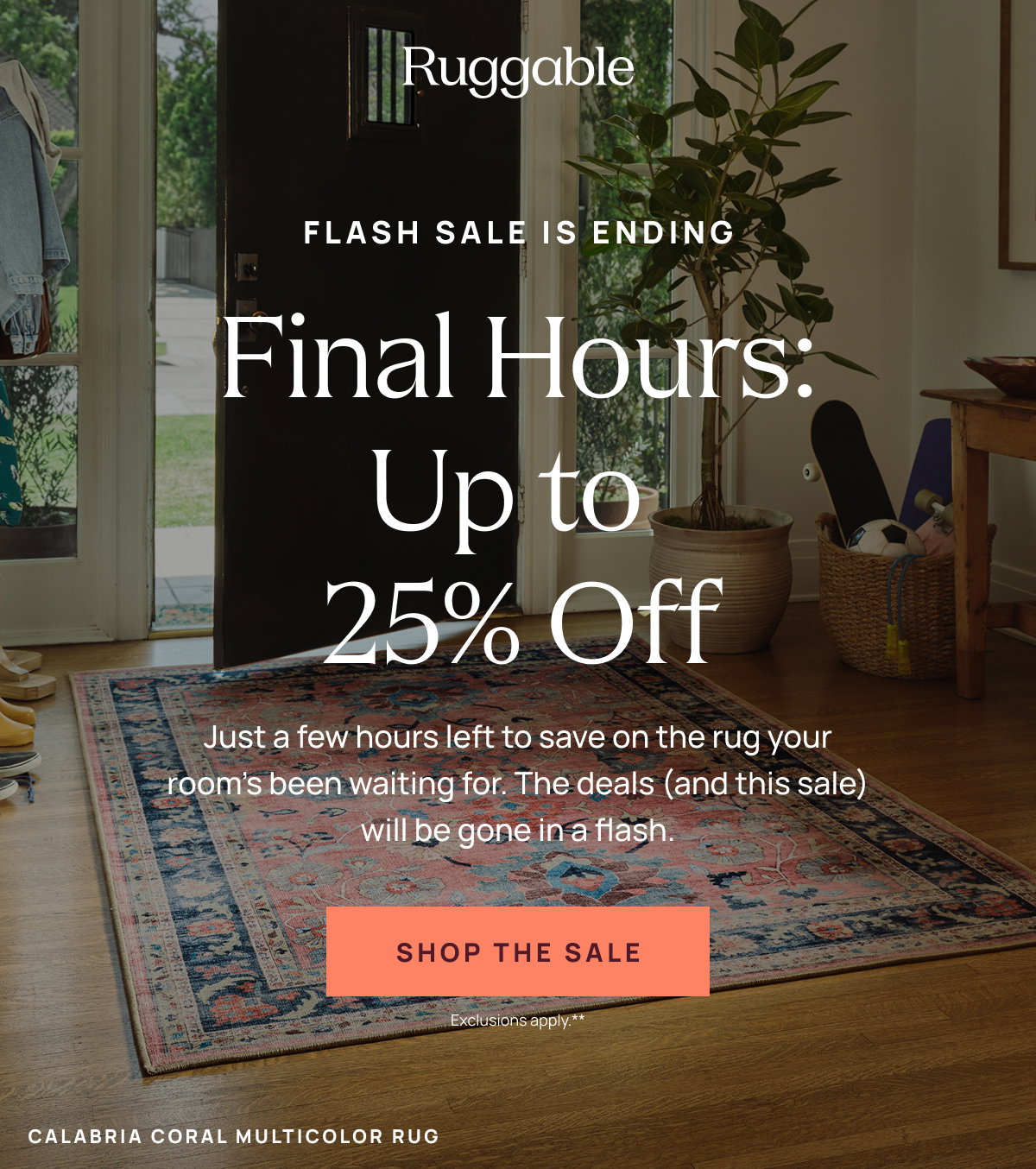 Final Hours: Up to 25% Off | Shop The Sale 