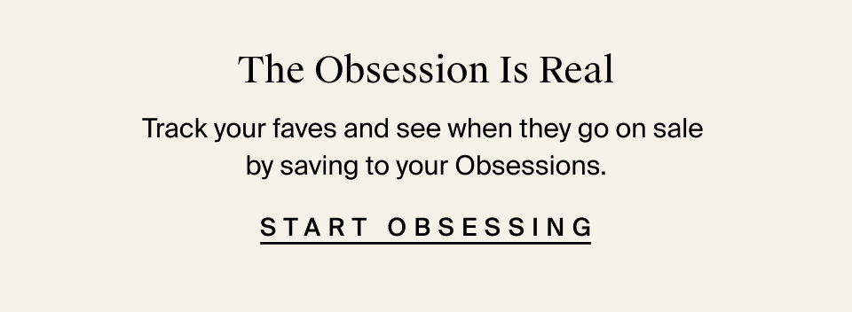 Start Obsessing