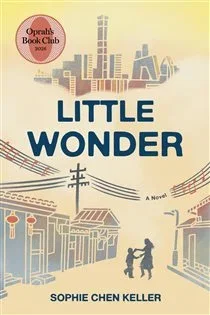 Little Wonder: Oprah's Book Club, by Sophie Chen Keller