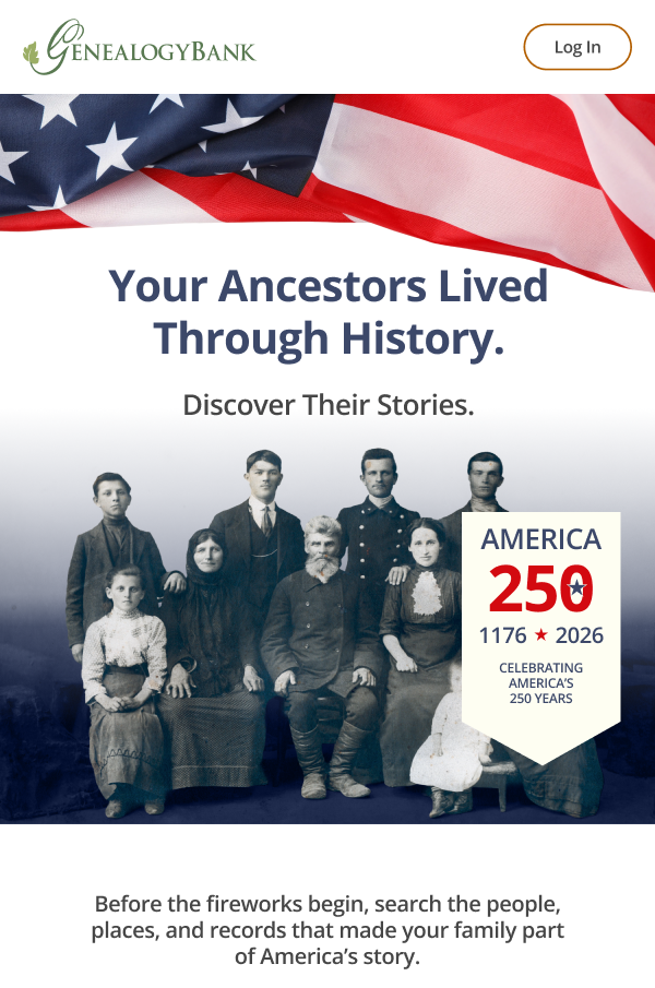 Your Ancestors Lived Through History. Discover Their Stories.