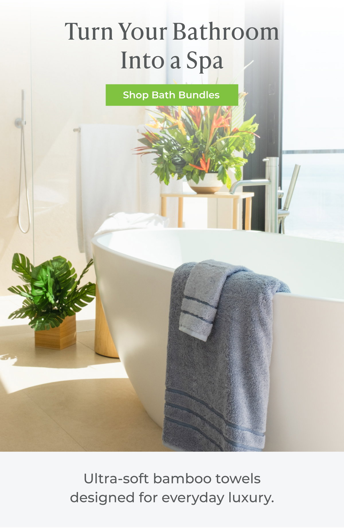 Turn your bathroom into a spa -- Shop Bath Bundles