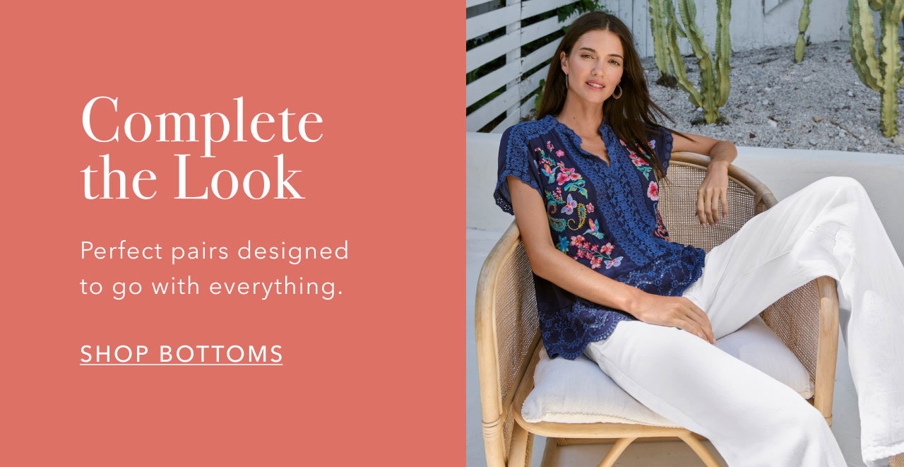 COMPLETE THE LOOK SHOP BOTTOMS