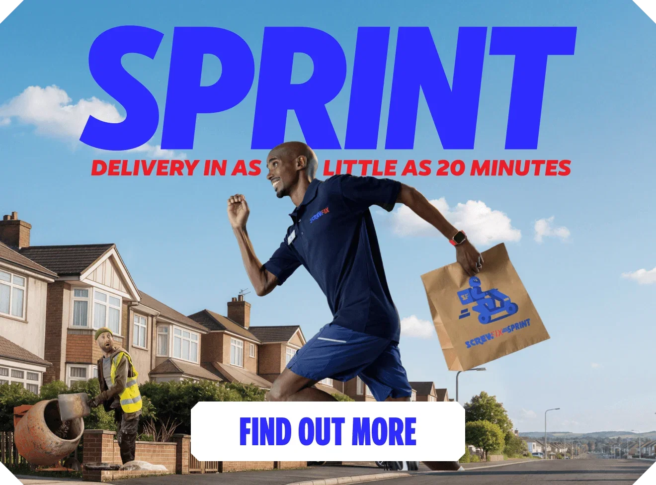 Screwfix Sprint. Delivery in as little as 20 minutes. Find out more.