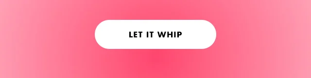 let it whip