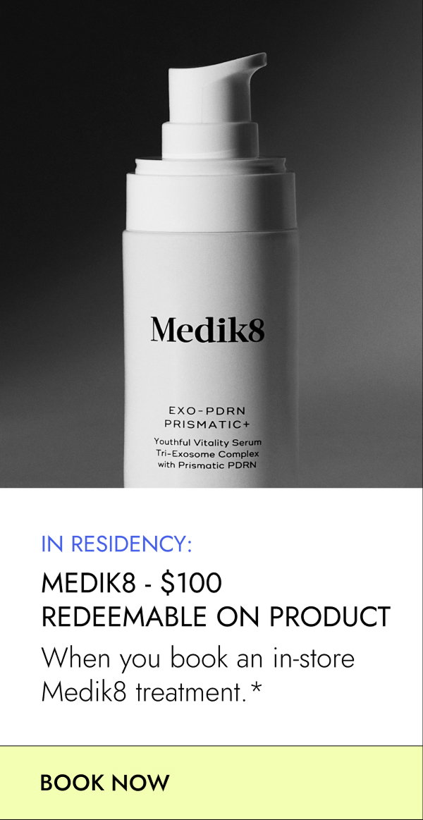 Medik8 In Residency. Shop now.