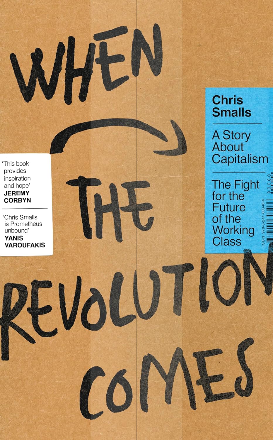 When the Revolution Comes by Chris Smalls