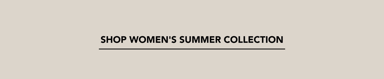 Shop Women's Summer Collection