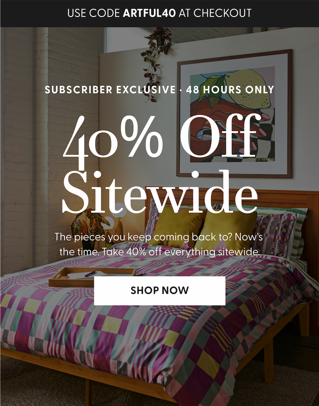 40% Off Sitewide | Shop Now