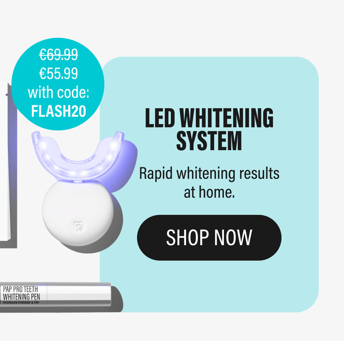 LED WHITENING SYSTEM - Rapid whitening results at home. | SHOP NOW
