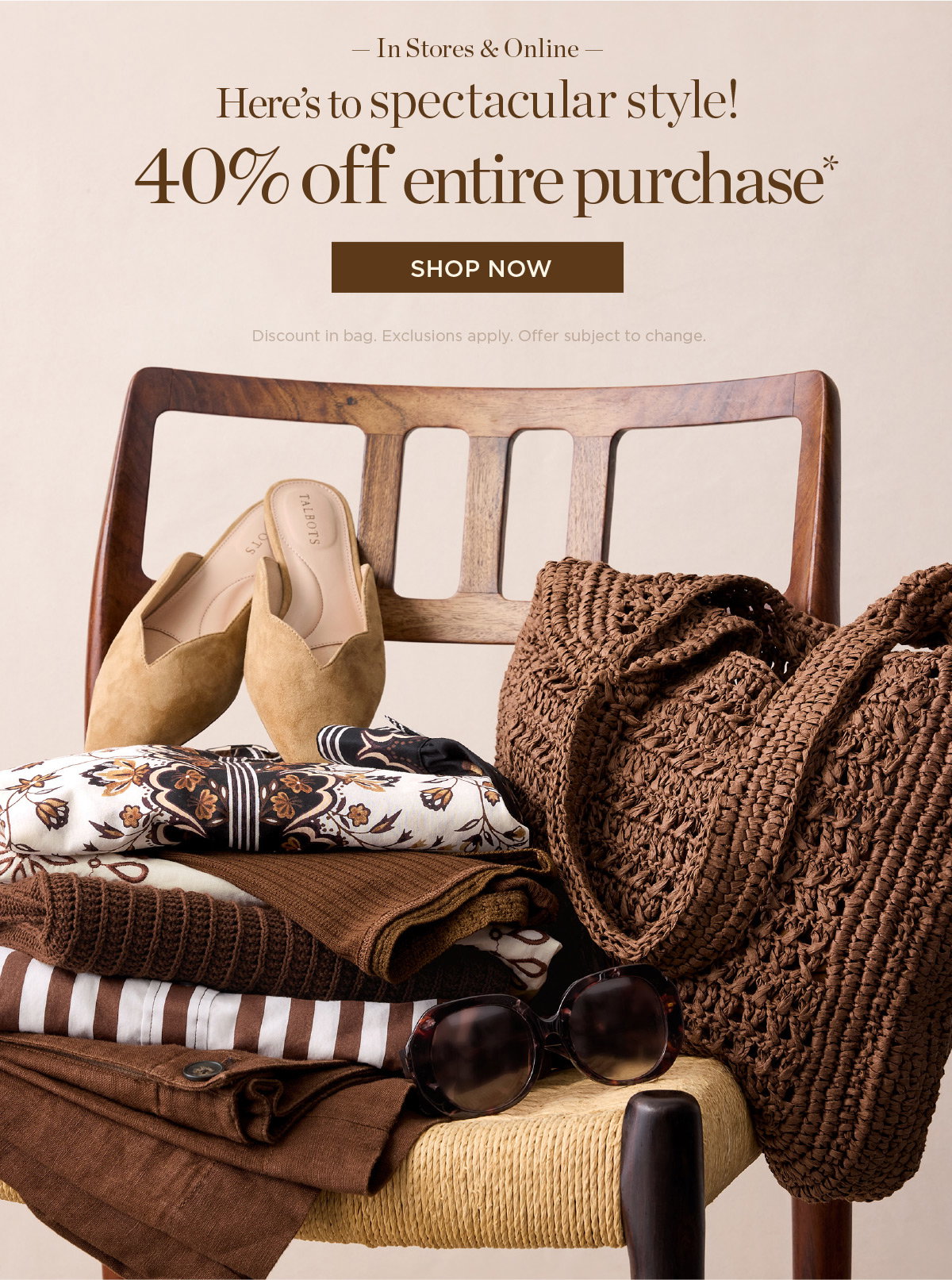 In Stores & Online 40% off Entire Purchase | Shop New Arrivals