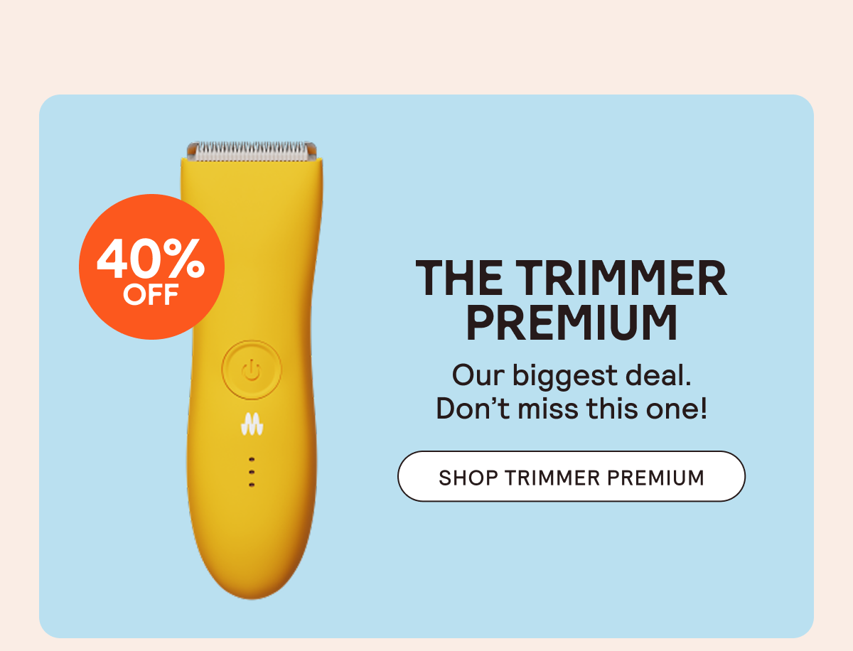SHOP THE TRIMMER PREMIUM
