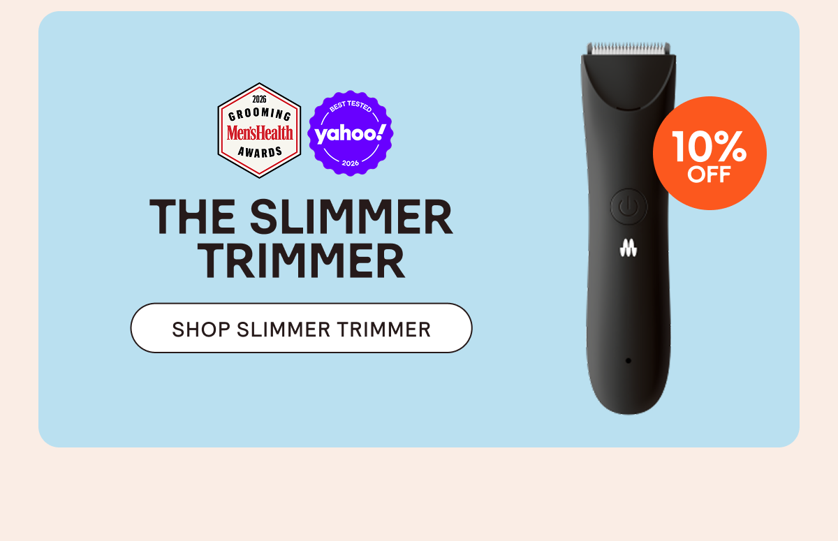 SHOP THE SLIMMER TRIMMER