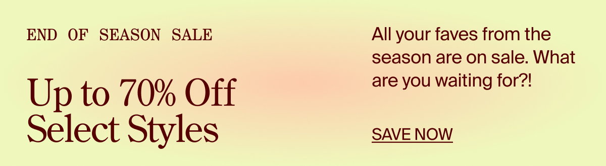 Up to 70% off select styles