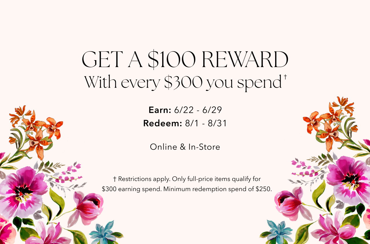 Get a $100 reward with every $300 you spend