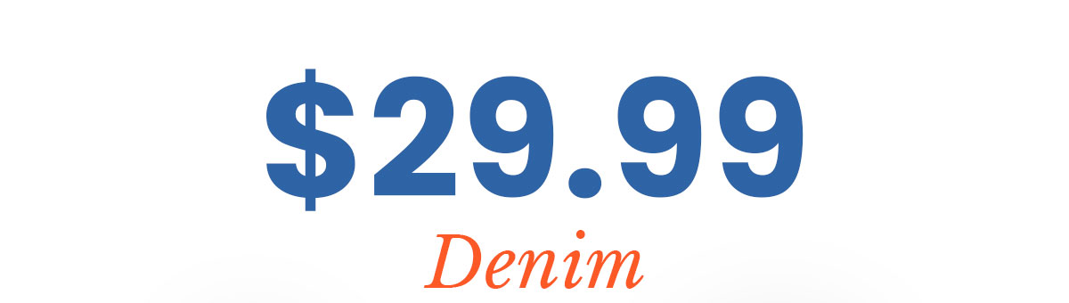 29.99 Denim 