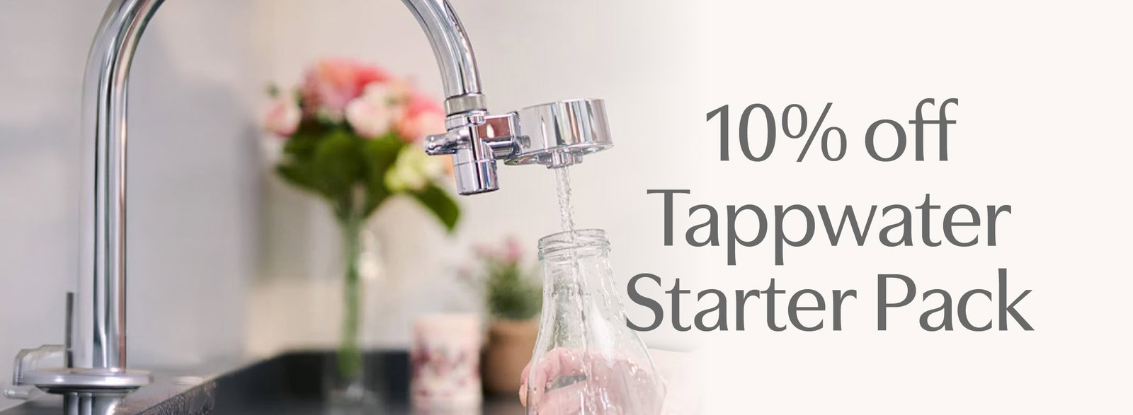Save 10% off the Tappwater Starter Pack