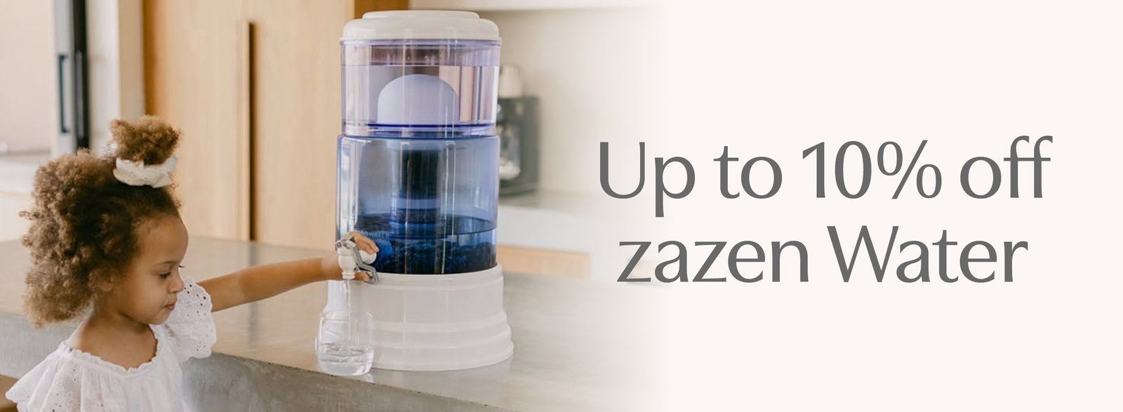 Save up to 10% off zazen Water