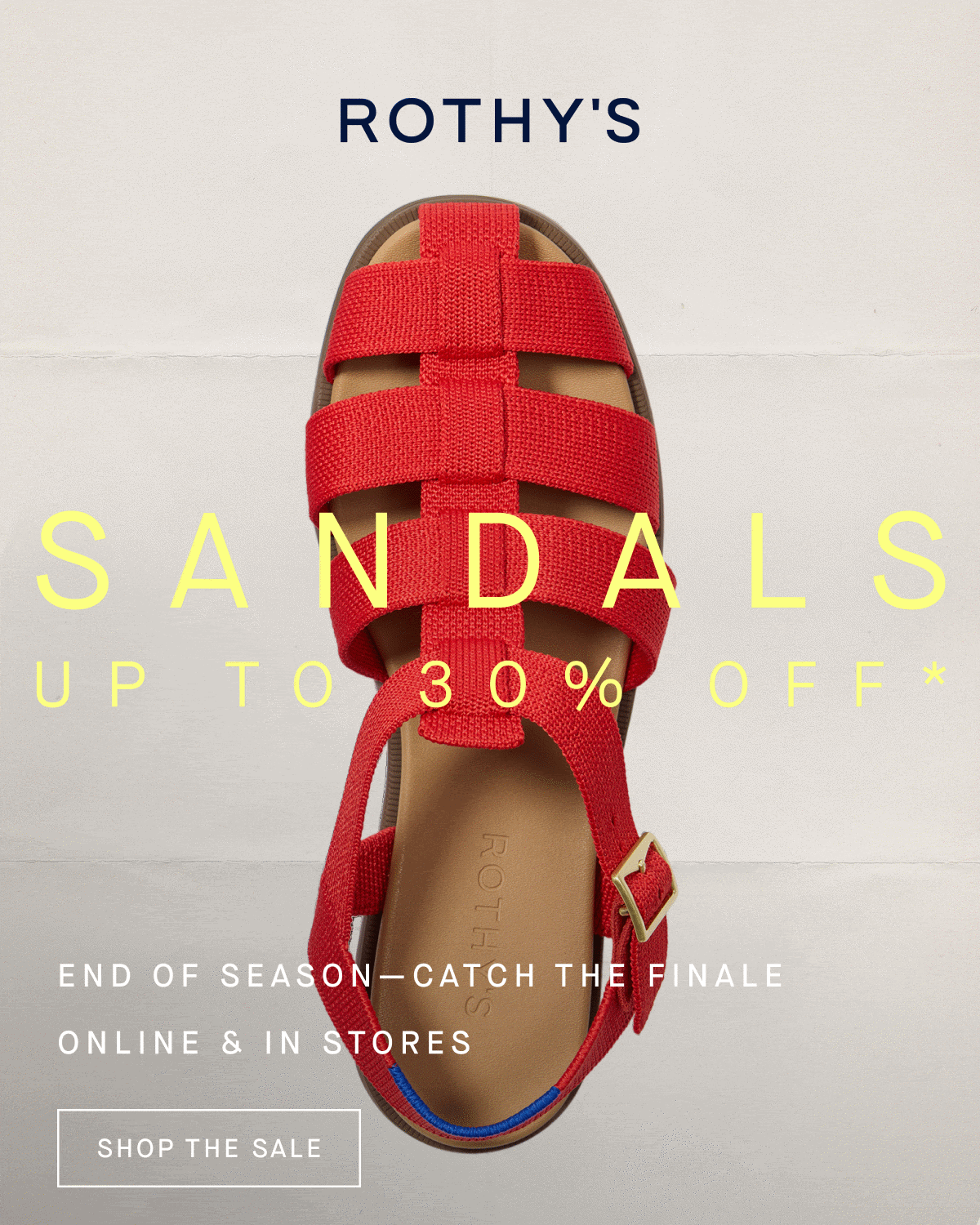 Headline: Up to 30% off Final Few* SHOP THE SALE