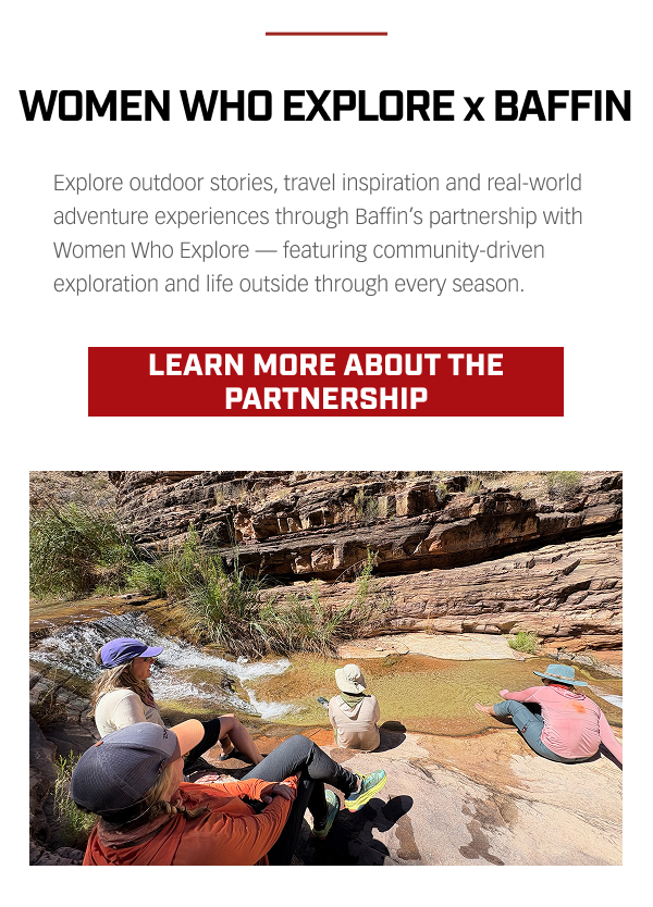 Women Who Explore x Baffin