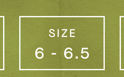SIZE 6 - 6.5