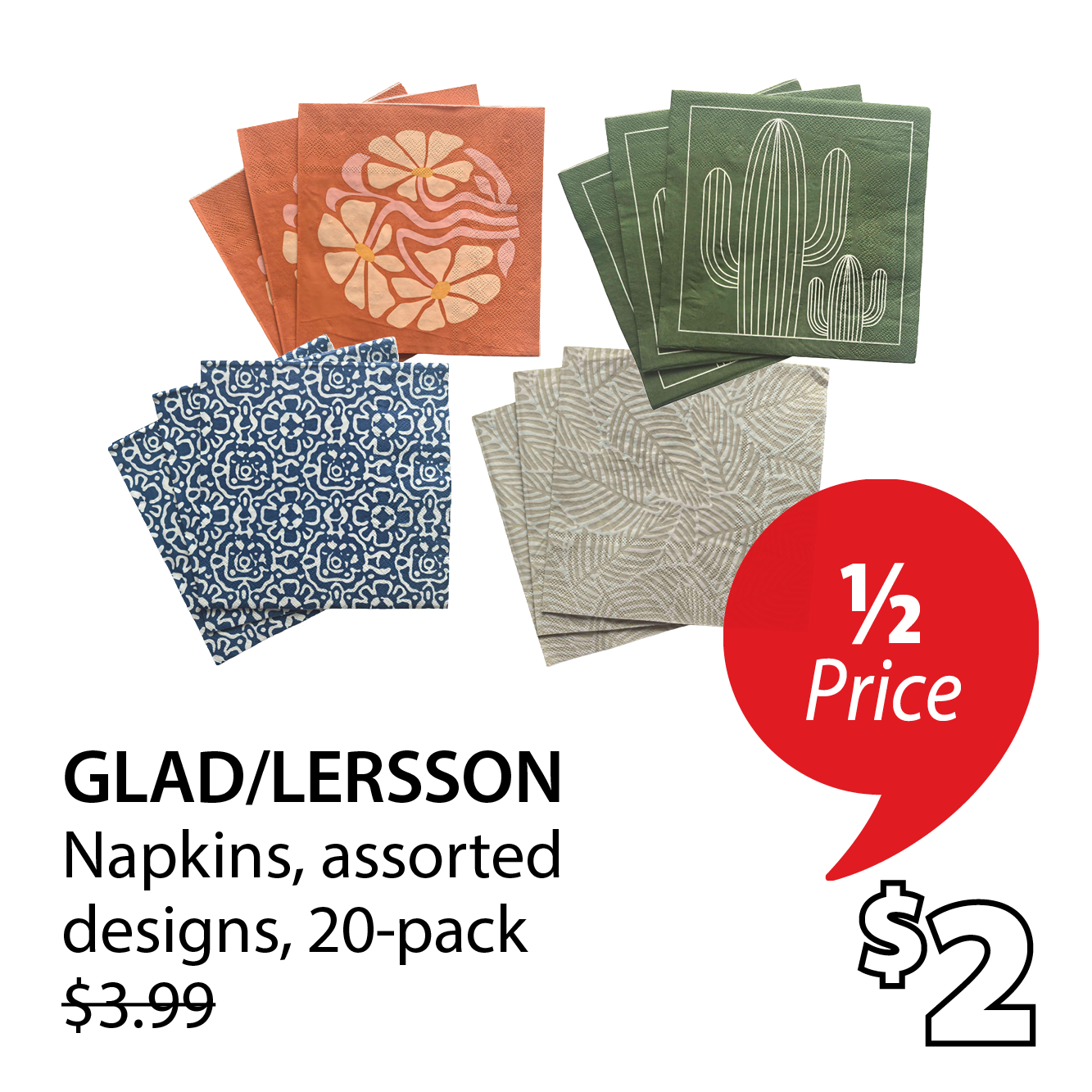 GLAD/LERSSON Napkins | 1/2 Price