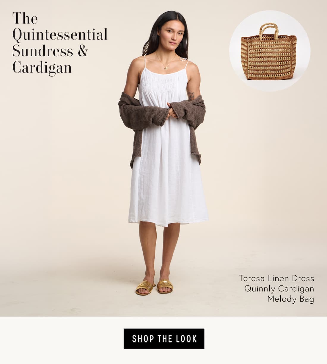 Image shows model wearing the Teresa Dress in White and the Quinlly Cardigan in Spruce, styled with the Melody Tote. Text reads: The Quintessential Sundress & Cardigan featuring Teresa Linen Dress Quinnly Cardigan Melody Bag