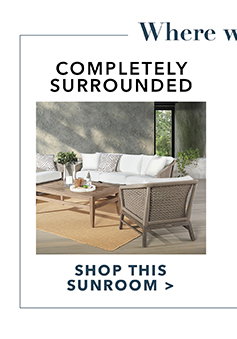 Shop Sunroom >