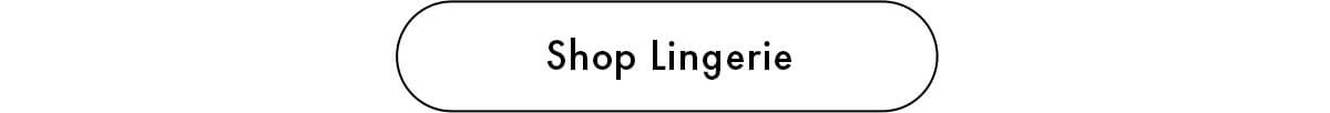 Shop Lingerie