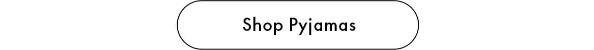 Shop Pyjamas