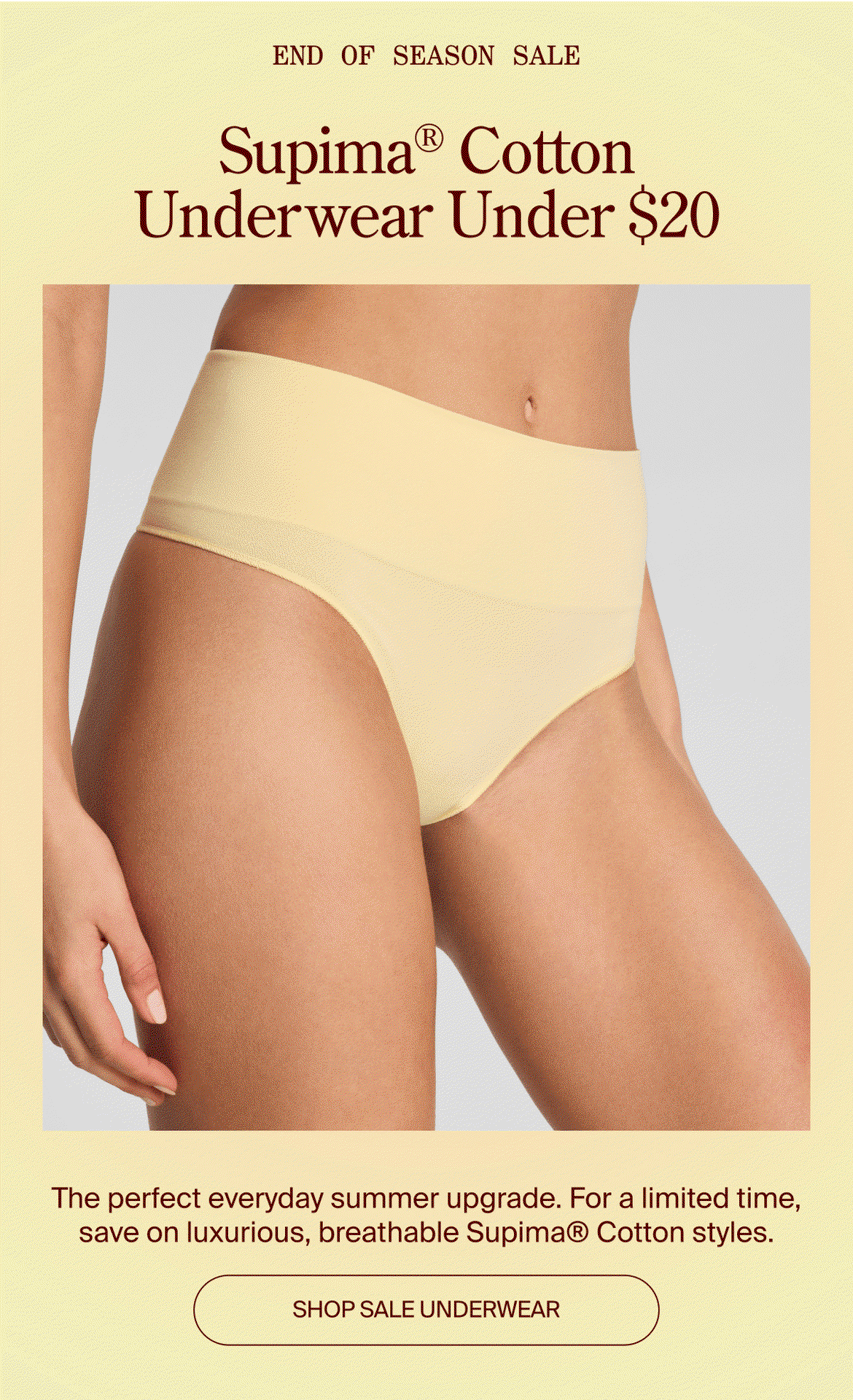 End of season sale on Supima Cotton Underwear
