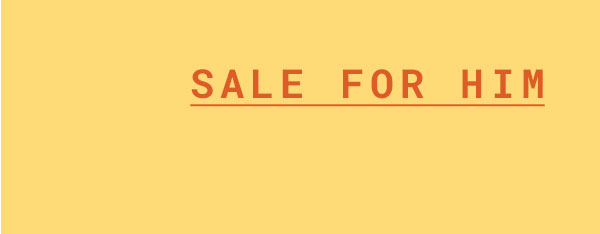 Sale for Him