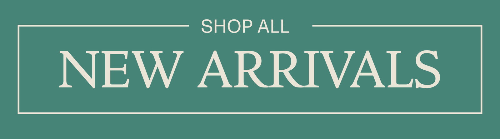 Shop All New Arrivals