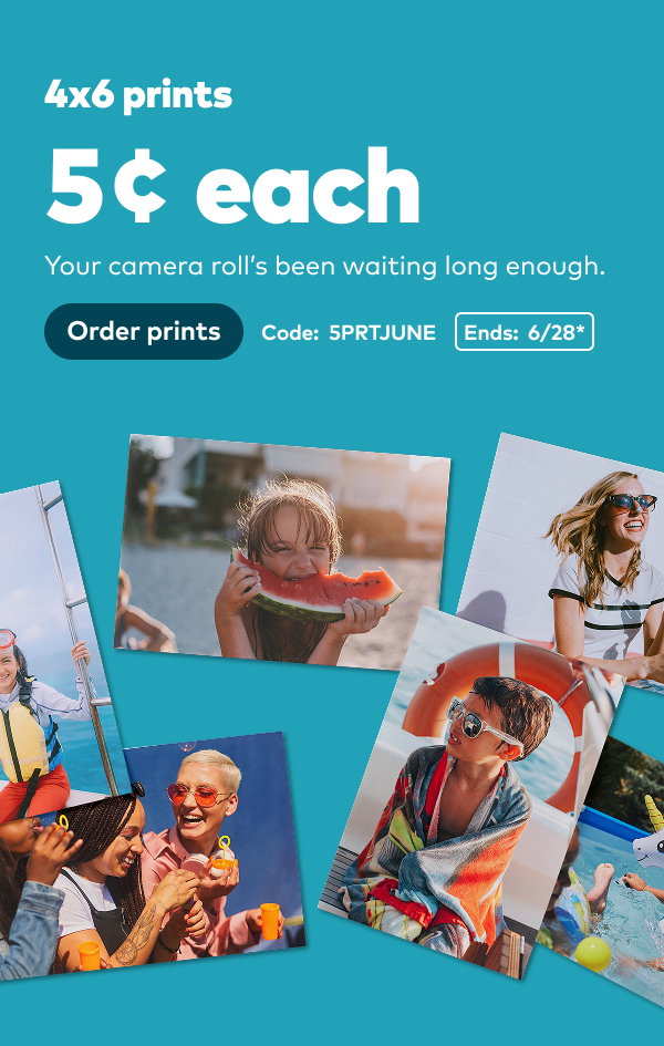 4x6 prints 5 cents each. Code: 5PRTJUNE. Ends: 6/28, see site for details. Order prints.