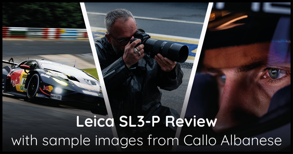 Leica SL3-P Review - Blog
