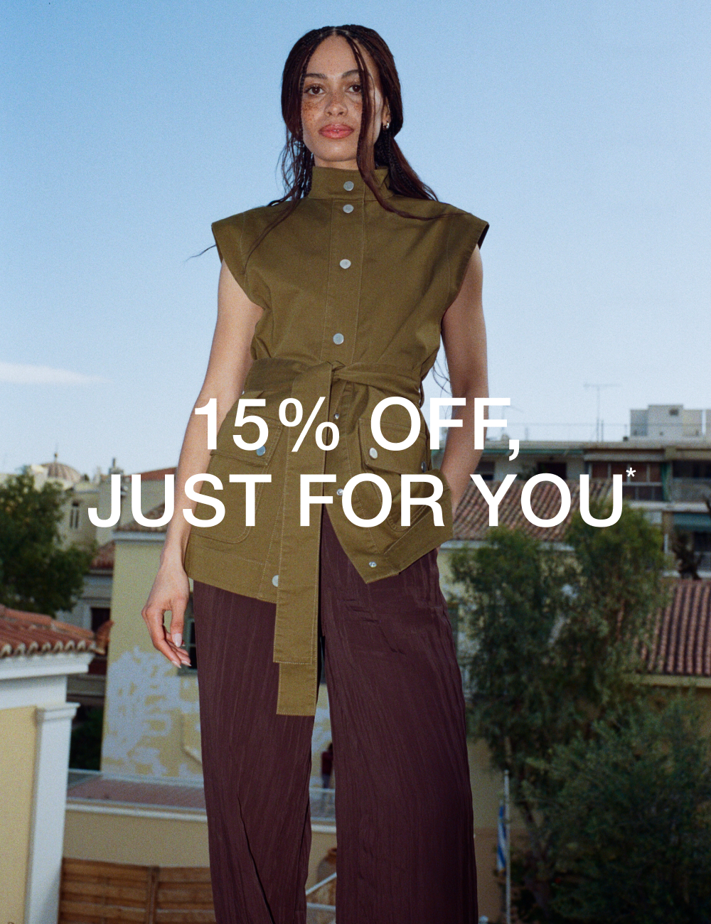 15% OFF JUST FOR YOU 
