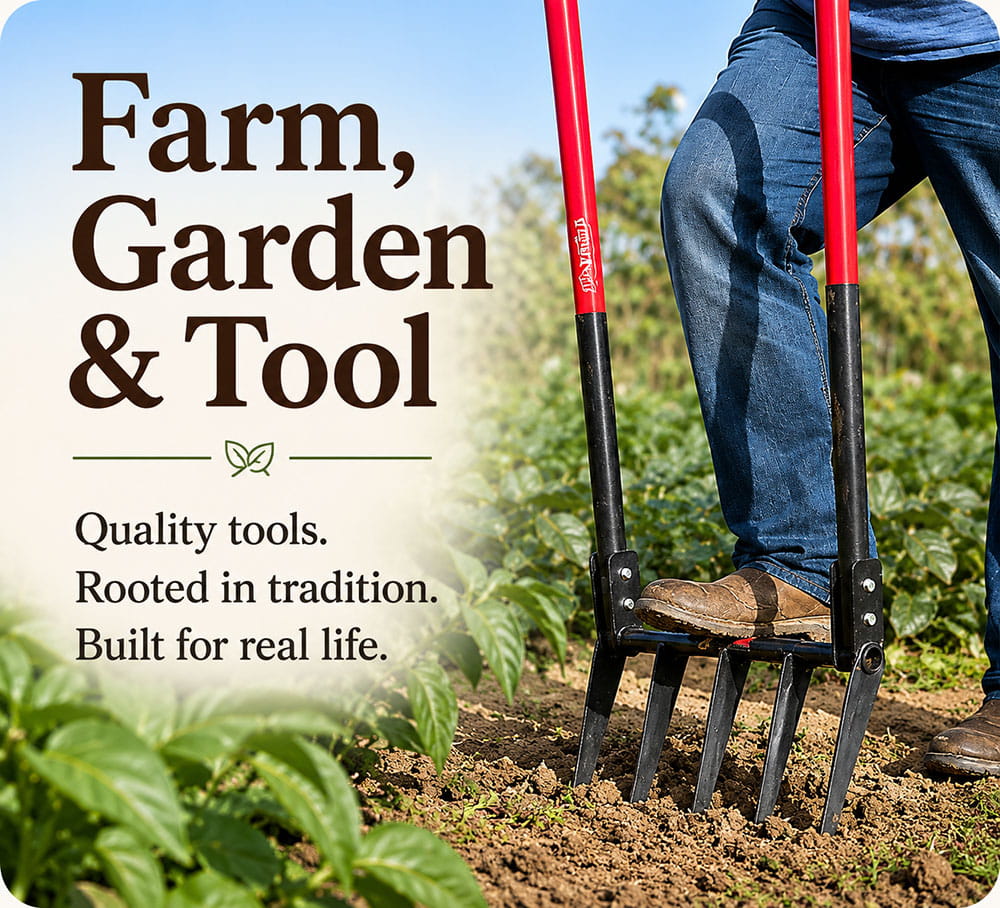 Farm, Garden and Tool