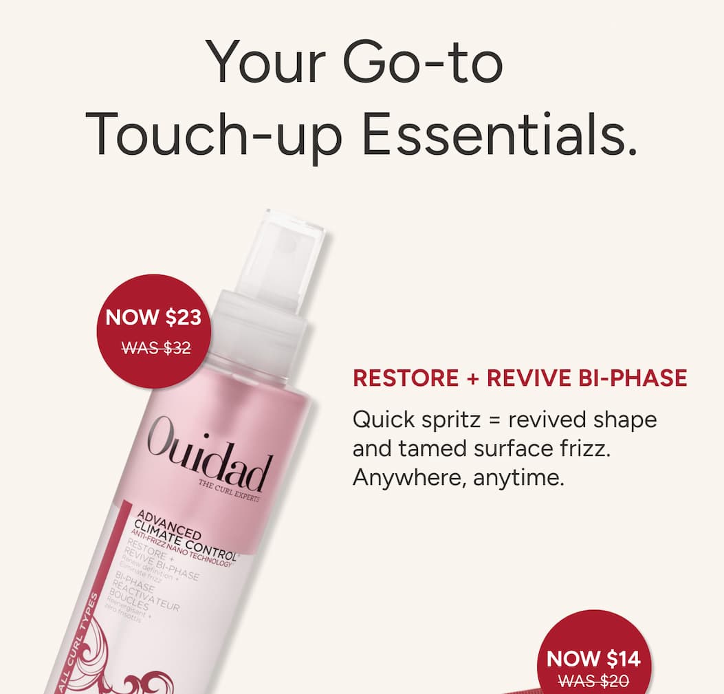 Your Go-to Touch-up Essentials. Restore + Revive Bi Phase quick spritz = revived shape and tamed surface frizz. 