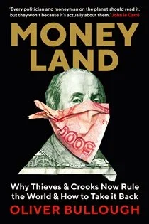 Moneyland, by Oliver Bullough
