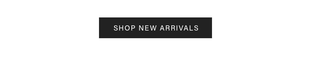 Shop New Arrivals