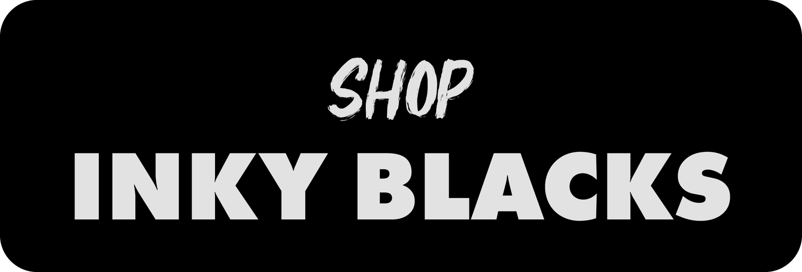 shop inky blacks