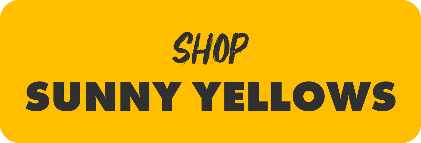 shop sunny yellows
