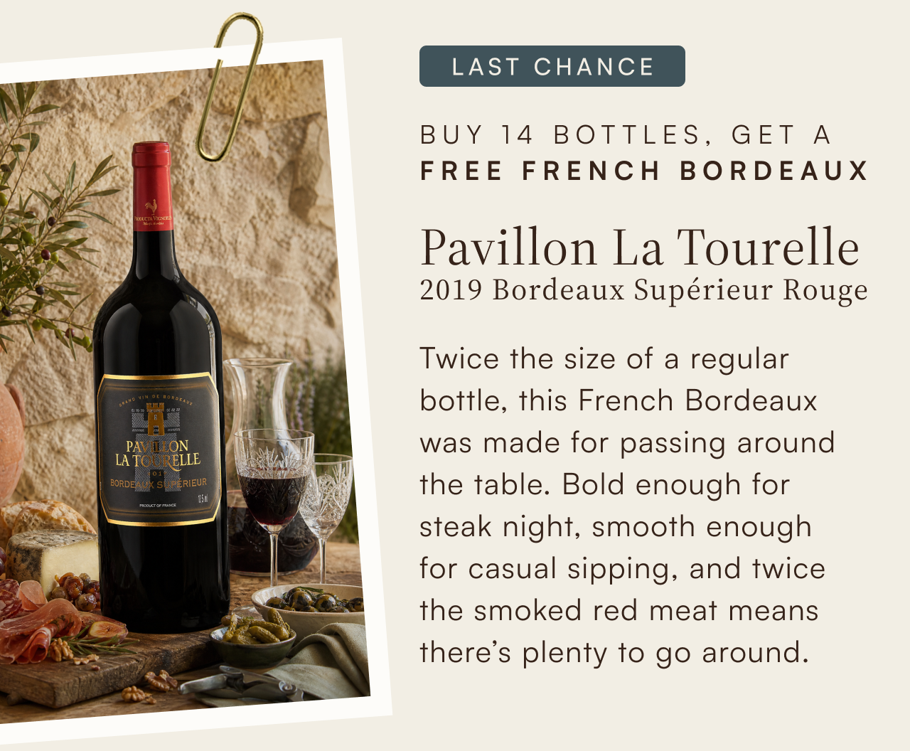 Buy 14 bottles, get a free French Bordeaux magnum—Pavillon La Tourelle 2019 Bordeaux Supérieur Rouge.