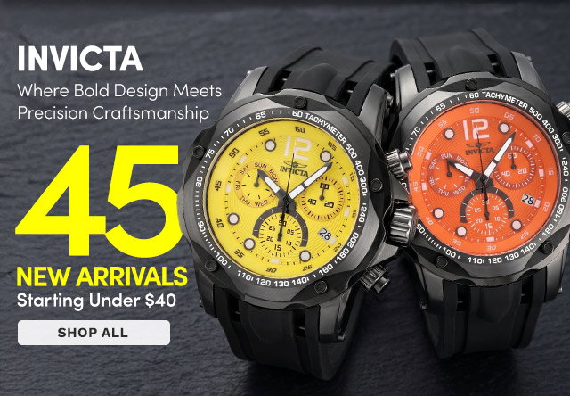 INV-49018, INV-49019 INVICTA | 45 New Arrivals – Starting Under $40