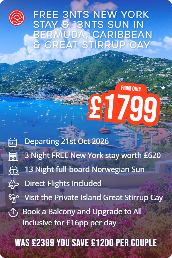 Free 3nts New York Stay & 13nts Sun in Bermuda, Caribbean & Great Stirrup Cay – Smart Holiday promotional image. From £1,799 Includes: Departing 21st Oct 2026, 3 Night FREE New York stay worth £620, 13 Night full-board Norwegian Sun, Direct Flights Included, Visit the Private Island Great Stirrup Cay, Book a Balcony and Upgrade to All Inclusive for £16pp per day. WAS £2399 YOU SAVE £1200 PER COUPLE