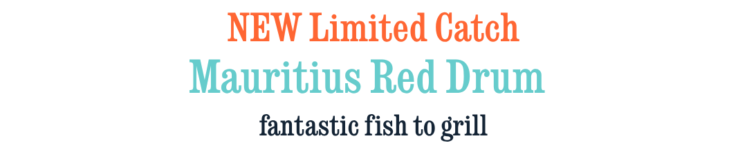 Get Red Drum - Great on the Grill!